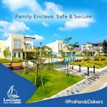 LANCASTER NEW CITY FAMILY ENCLAVE, SAFE AND SECURE