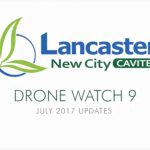 DRONE WATCH EPISODE 9 – LANCASTER NEW CITY CAVITE