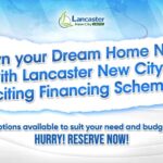 Lancaster New City Exciting Financing Schemes!